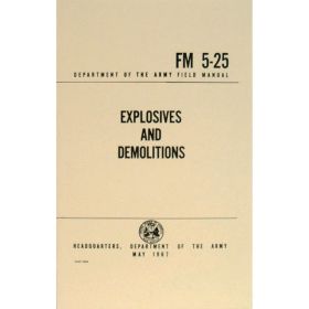 EXPLOSIVES AND DEMOLITIONS HANDBOOK